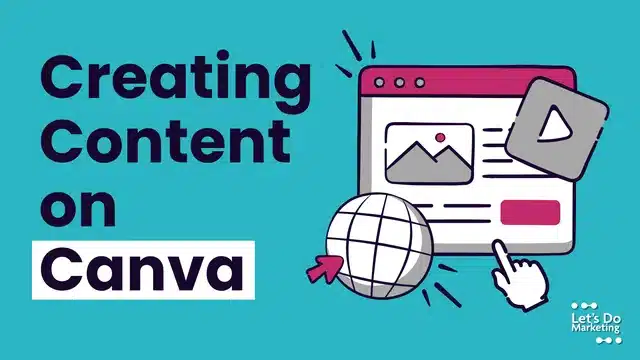 Using Canva to Create Content