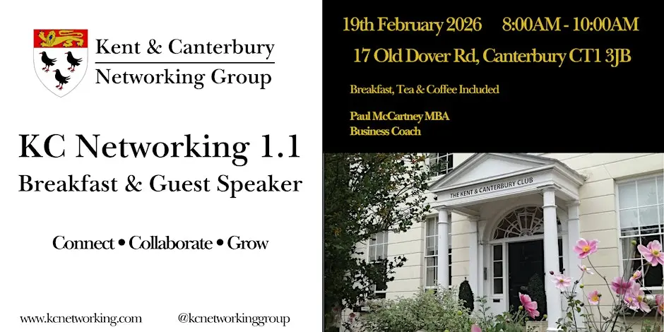 Kent & Canterbury Networking Event